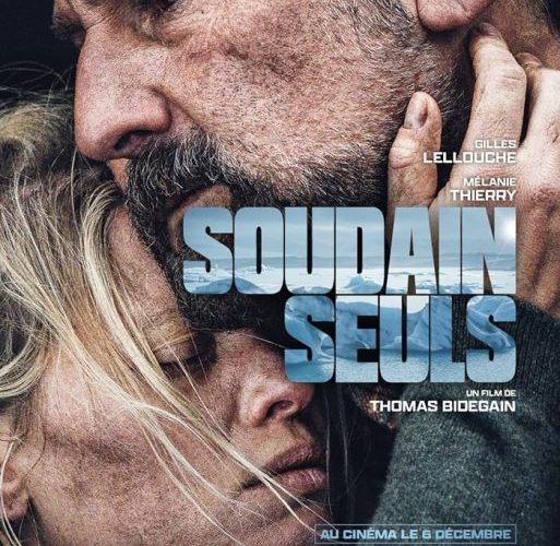 مشاهدة فيلم Soudain seuls 2023 مترجم حصرى اون لاين على أكثر من سيرفر