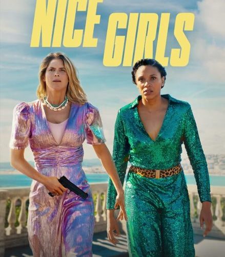 مشاهدة فيلم Nice Girls 2024 مترجم حصرى اون لاين على أكثر من سيرفر