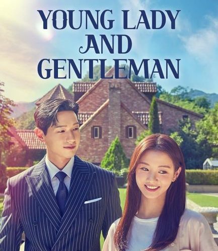 مشاهدة مسلسل الشابة والرجل النبيل Young Lady and Gentleman الحلقة 1 مترجمة حصرى