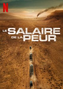 مشاهدة فيلم The Wages of Fear 2024 مترجم حصرى اون لاين على أكثر من سيرفر
