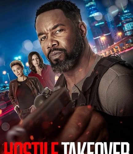 مشاهدة فيلم Hostile Takeover 2025 مترجم حصرى اون لاين على أكثر من سيرفر