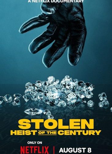 مشاهدة فيلم Stolen: Heist of the Century 2025 مترجم حصرى اون لاين على أكثر من سيرفر