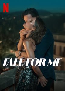 مشاهدة فيلم Fall for Me 2025 مترجم حصرى اون لاين على أكثر من سيرفر